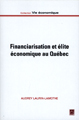 Financiarisation et élite économique du Québec